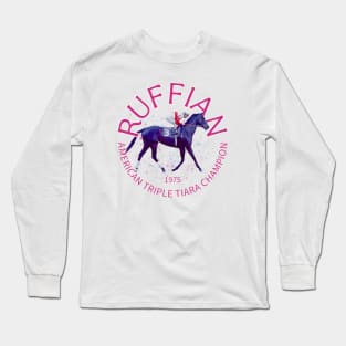 Ruffian 1975 American Triple Tiara Champion Long Sleeve T-Shirt